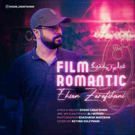 Ehsan Zarafshani Film Romantic PmMusic.iR  دانلود آهنگ احسان زرافشانی فیلم رمانتیک