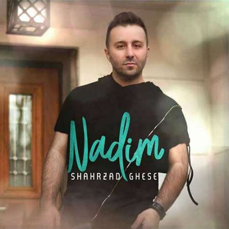 Nadim Shahrzade Ghesse PmMusic.iR دانلود آهنگ ندیم شهرزاد قصه